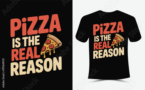 Vintage pizza t shirt design with humorous quote