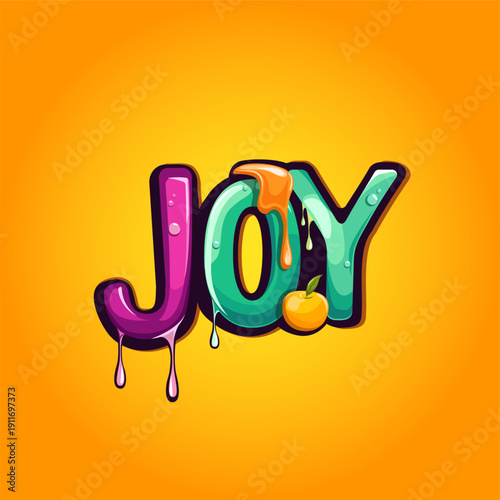 Joy, letters with cream and caramel flowing down them, candies.