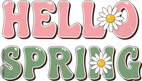 Hello spring typographic design with pink and green letters and white daisy flowers.