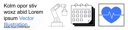 Automation, planning, healthcare, robotics, technology, schedule management. A robotic arm, a calendar and a heart with an EKG line. Automation and planning highlighted