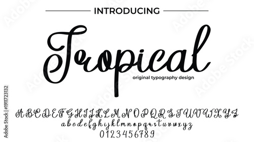 Tropical - Elegant Script Font for Smooth Handwritten Design and Creative Typography