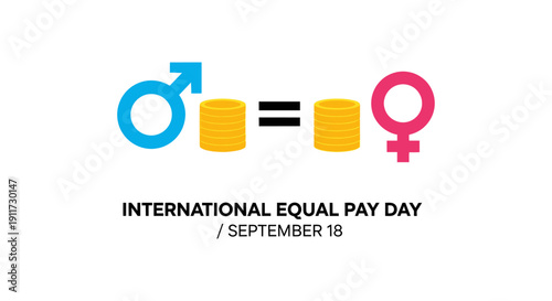 international equal pay day male and female symbols with equal coin stacks for gender equality and fair wages.
