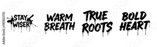 Bold graffiti-inspired typography with motivational phrases