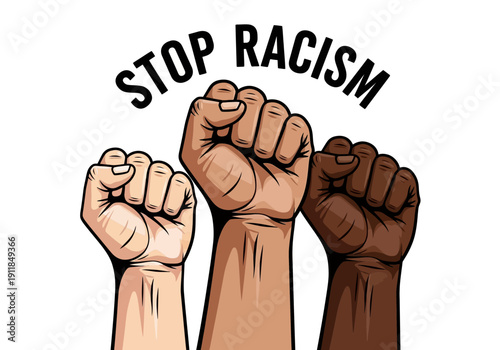 Three raised fists of different skin tones saying stop racism