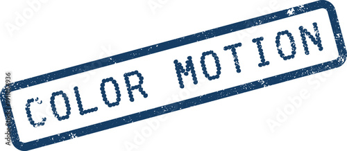 A grungy ink imprint of a rectangular rubber stamp with the bold text COLOR MOTION clearly visible