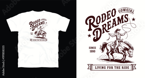 Rodeo dreams cowgirl on horse with lasso vintage western t-shirt design since 1990 living for the ride