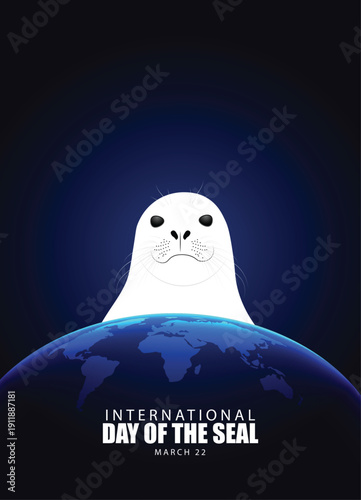 International Day of the Seal awareness poster promoting marine life conservation worldwide vector poster