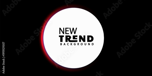 Modern minimalistic design with bold text and glowing circle