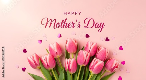 Happy mother's day wishes with beautiful pink tulips bouquet