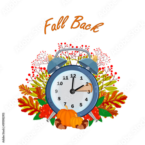 Alarm clock and autumn foliage, pumpkins, berries around on white background.Autumn back saving time concept with clock and autumn leaves. Fall Back time starts.Autumn time concept.Vector illustration