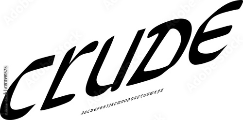 Bold Crude Font, Aggressive Handcrafted Alphabet with Sharp Edges, Creative Typography for Urban Streetwear, Gym Fitness Branding, Edgy Gaming Graphics, and Power Energy Drink Labels