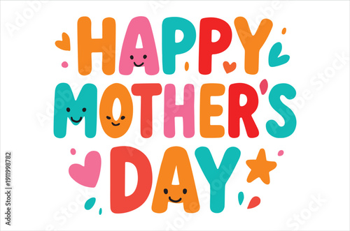 Basic RGBVibrant Happy Mother's Day greeting with colorful playful text