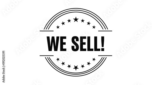 Circular black and white stamp featuring the words we sell surrounded by stars and concentric rings for retail branding.