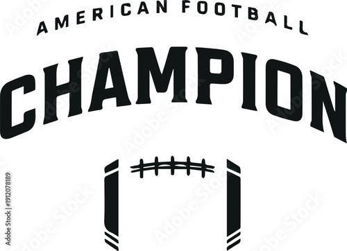 American football champion arched black text