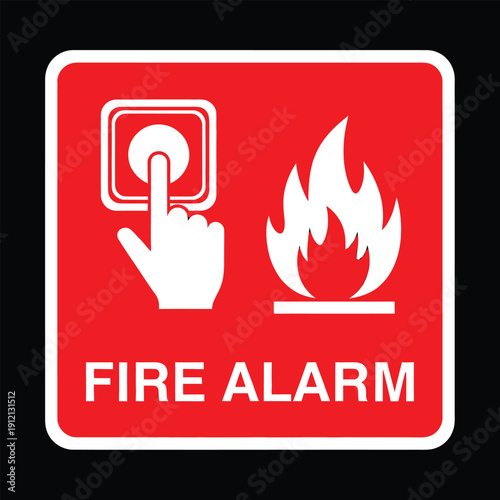A red square sign with white icons and text, depicting a hand pressing a fire alarm button next to a flame symbol, with 'FIRE ALARM' written below.