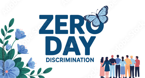 Zero Day Discrimination Awareness Concept Illustration with Diverse Community Standing Together, Promoting Equality, Inclusion, Human Rights Support and Social Justice Campaign Design 