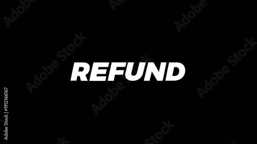 Clean white refund text animation on dark background, ideal for finance videos, customer service content, payment return concepts, and corporate presentations.