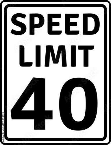 Speed Limit 40 mph Sign