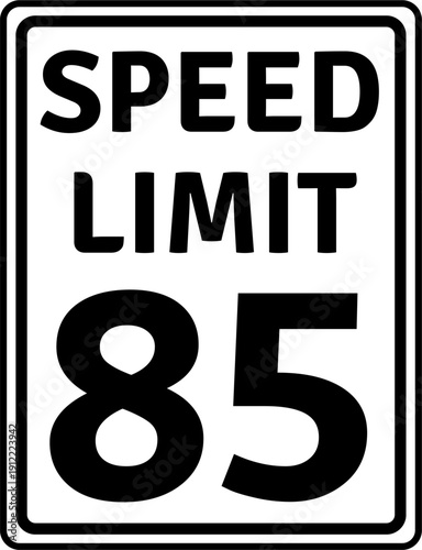 Speed Limit 85 mph Sign