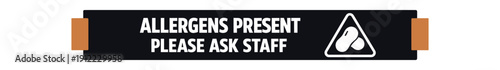 Flat vector label strip badge ALLERGENS PRESENT PLEASE ASK STAFF simple white peanut alert triangle pictogram beside text small muted orange tabs