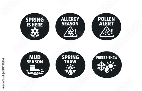 six separate flat vector badges badge solid black circle with the text consistent style and size badge texts and : SPRING IS HERE with flower icon ALLERGY SEASON with flower alert triangle