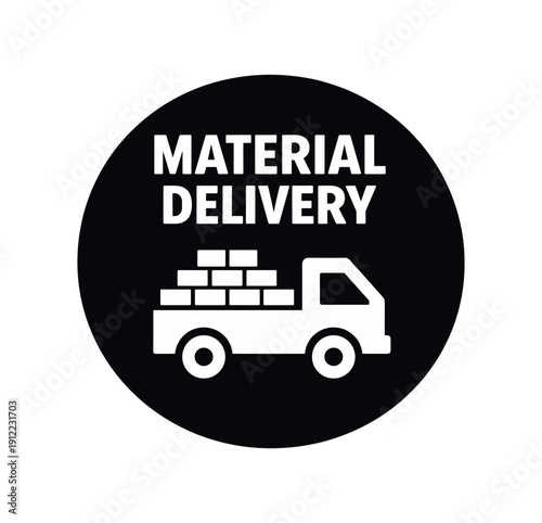 Flat vector badge MATERIAL DELIVERY simple white truck with bricks