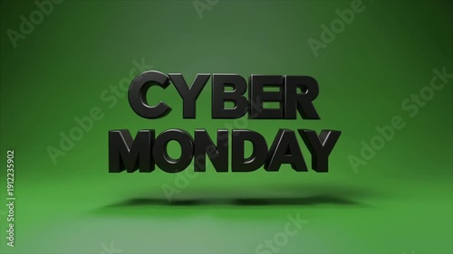 Black Cyber Monday Sale Promotion with 3D Text Animation on a Green Background