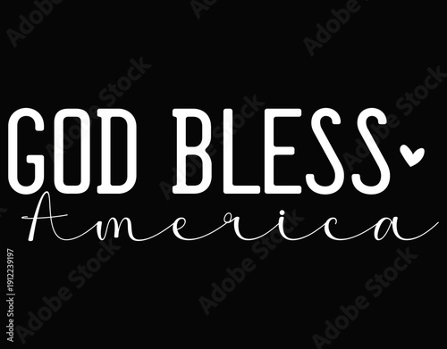 God Bless America Independence Day - printable editable vector art file.