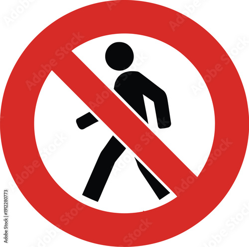 A red circle sign prohibiting entry with a person icon inside