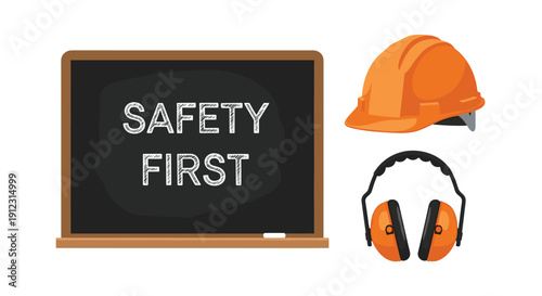 A classroom blackboard displaying SAFETY FIRST with an orange hard hat and safety earmuffs on a white background.