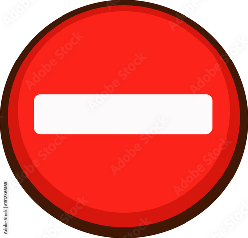 A cartoon-style illustration of a red prohibition sign with a white horizontal bar in the center. The sign is isolated on a white background.
