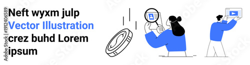 People examining content through magnifying glass, holding coin and media frame. Ideal for digital marketing, teamwork, advertising, analytics, financial, content strategy, simple landing page