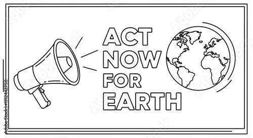 Megaphone Announcing "Act Now For Earth" Next To Planet Earth Icon