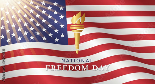 American flag waving with national freedom day text and golden torch on sunny background