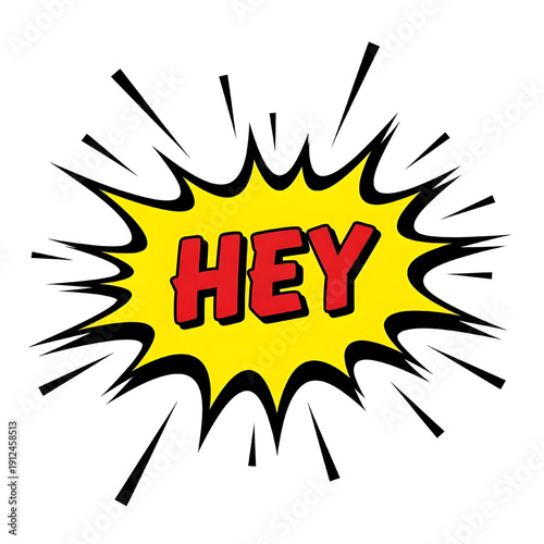 Dynamic comic pop art banner speech bubble with exclamation and 'HEY' message design