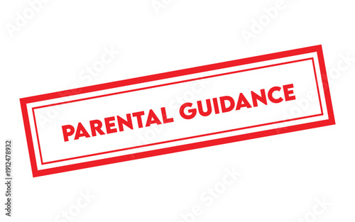Parental guidance warning sign in red