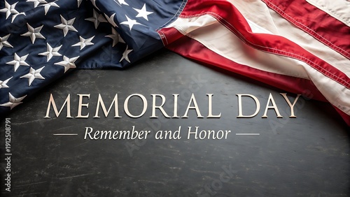 Memorial Day remembrance concept with American flag and honor text on dark background
