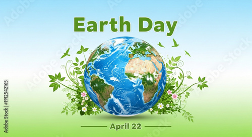Earth Day Globe with Leaves and Flowers on April 22