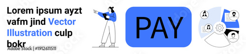 Woman gestures toward a large blue PAY button alongside icons for financial data types. Ideal for payment, transaction, fintech, banking, technology, user interface, simple landing page