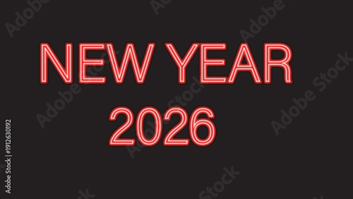 Bright red neon text reading NEW YEAR 2026 illuminates a dark empty black surface for celebration