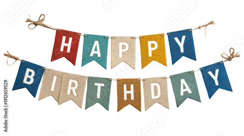 Colorful burlap banner with letters spelling happy birthday on black celebration party, Png On White Background, Isolated on Transparent Background, Cut Out