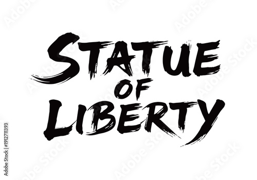 STATUE OF LIBERTY Handwriting

