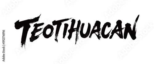 TEOTIHUACAN Handwriting
