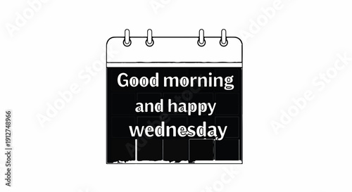 A simple illustration of a calendar page showing "Good morning and happy Wednesday.