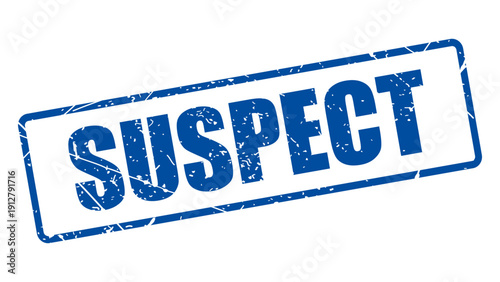 Suspect stamp with grunge texture