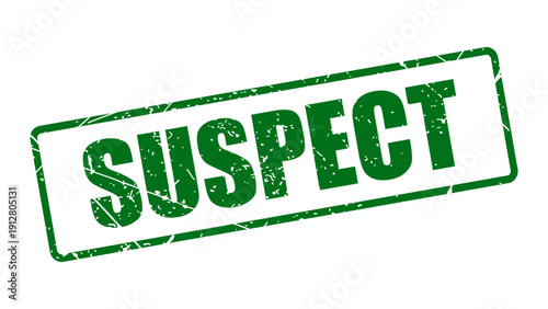 Suspect stamp with grunge texture