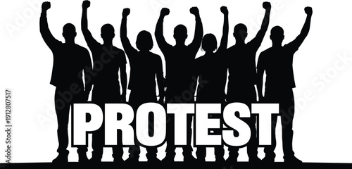Angry crowd silhouette raising fists above large PROTEST text, isolated vector illustration for demonstration, political rally, and social justice.Angry 