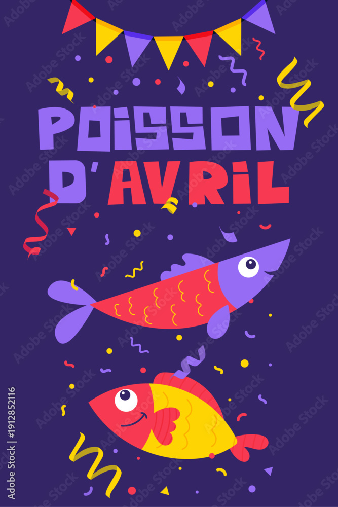 Obraz premium Affiche verticale Poisson d’avril avec poissons illustrés, fanions et confettis sur fond violet. Idéale pour réseaux sociaux, affiche événementielle et communication festive du 1er avril.