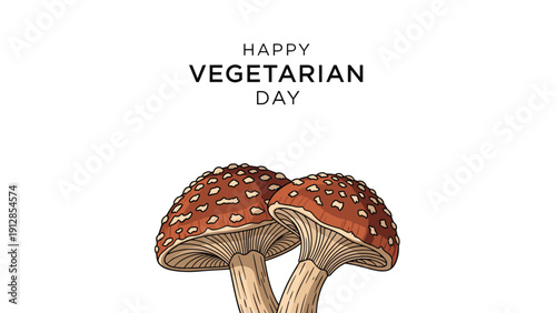 Happy Vegetarian Day celebratory greeting card featuring a pair of brown mushrooms on a minimalist white background for awareness.