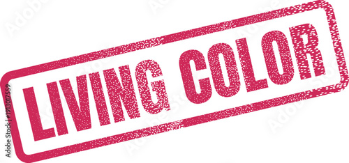 Vibrant red grunge rubber stamp with LIVING COLOR message for creative projects